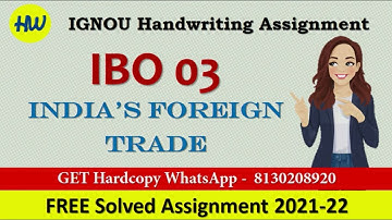 IBO 03 SOLVED ASSIGNMENT 2021-2022 | IGNOU HANDWRITING SOLVED ASSIGNMENT 2021-2022