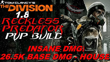 The Division 1.8 RECKLESS PRED HIGH DMG BUILD + GAMEPLAY