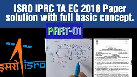 IPRC ISRO 2018 Paper solution with full concept.