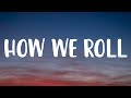 Ciara - How We Roll (Lyrics) Ft. Chris Brown