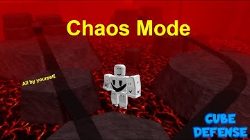 How to beat Cube Defense Chaos mode all by yourself. (Outdated)