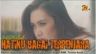 Karaoke | Hatiku Bagai Terpenjara | Nafa Urbach