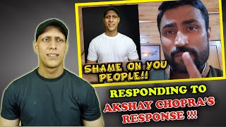 RESPONDING TO AKSHAY CHOPRA'S RESPONSE VIDEO