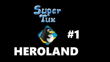 Supertux 0.5.1 HeroLand #1