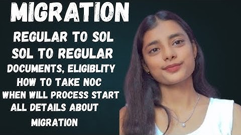 DU Migration Process Full detail | Regular to SOL | SOL to Regular | Documents, Eligiblity,Form |