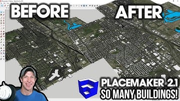 Placemaker Version 2.1 New Features - SO MANY BUILDINGS in SketchUp