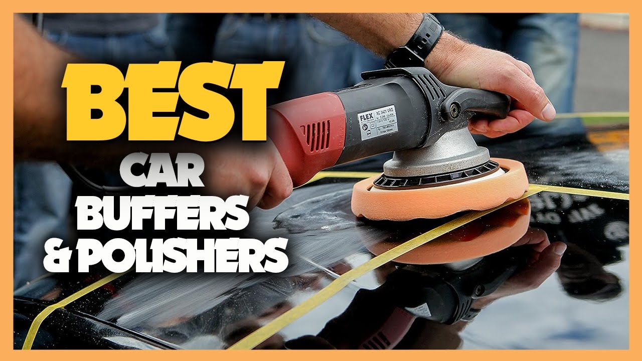 TOP 5: Best Car Polisher for Car Detailing 2023