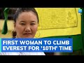 Lakpa sherpa becomes first woman to climb everest for 10th time breaks own record