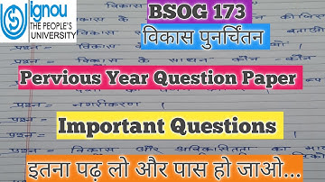 BSOG 173 Pervious Year Question Paper, Important Questions BSOG 173 Rethinking Development IGNOU