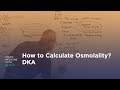 How to calculate osmolality in a diabetic ketoacidosis (DKA) patient?