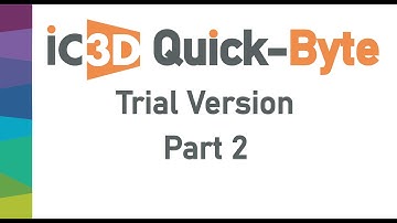IC3D Quick-Byte: Trial Version Setup Part 2