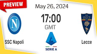 Serie A | Napoli vs. Lecce - prediction, team news, lineups | Preview
