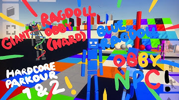 Fun With Ragdolls(The Game)Playing HARDCORE PARKOUR 1 AND 2!, Obby NPC and GIANT RAGDOLL OBBY(HARD😈)