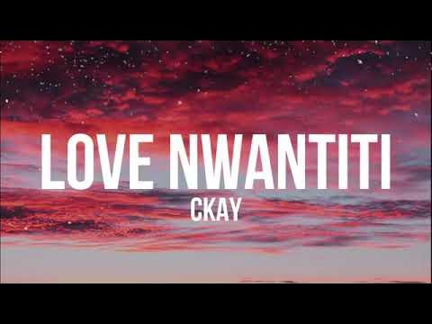 Ckay love nwantiti remix. Love Nwantiti. Ckay Love Nwantiti. Love Nwantiti (Ah Ah Ah) Ckay. Песня Love Nwantiti.