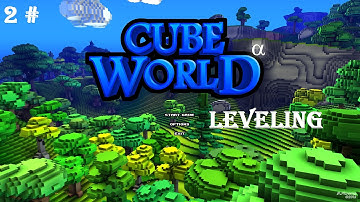 Cube World Series - Episode 2 - Leveling
