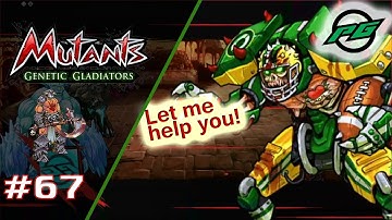 Mutants: Genetic Gladiators E67 - This Game is Easy