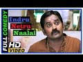Indru netru naalai tamil movie  scenes  full comedy scene  vishnu karunakaran  mia george