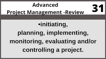 Advanced Project Management PRM700 LECTURE 31