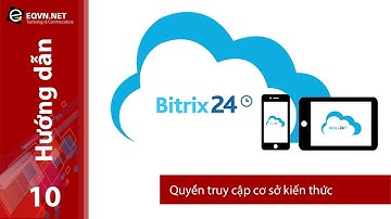 Bitrix24 | Hướng dẫn Knowledge base | Truy cập cơ sở kiến thức | EQVN.NET