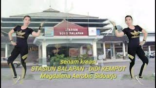 Senam kreasi stasiun Balapan-Didi kempot //Tiktok viral