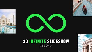 Infinite CSS 3D Slideshow | CSS Animation Effects