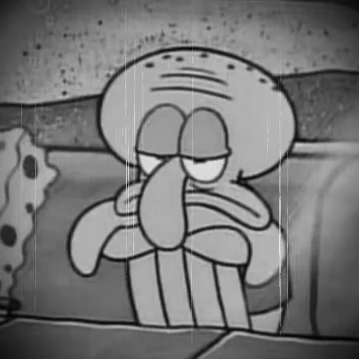 Just a typical sad squidward.