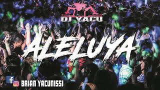 Aleluya - Reik Ft Manuel Turizo ☆ Dj Yacu ☆