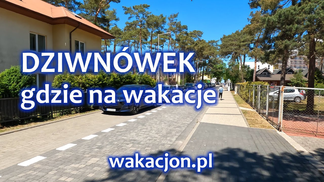 Dziwnówek - popularna miejscowość turystyczna na wakacje
