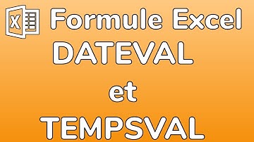 Excel - Formules DATEVAL et TEMPSVAL - Convertir un texte en date et en temps
