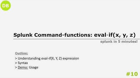 Splunk Commands: eval-if usage