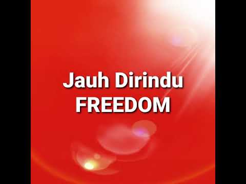 Freedom - Jauh Dirindu (JOOX)
