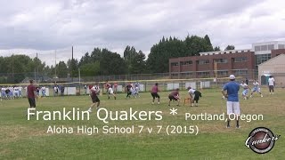 Franklin Quakers Aloha 7V7 7-11-2015 Wmax Hawkins Qb