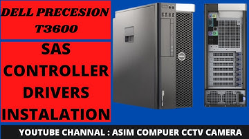 How To Install The Dell Precision T3600 SAS RAID driver For C600 SAS Controller 100%