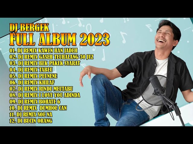 DJ REMIX KAWEN HAN JADEH BERGEK TERBARU 2023 ! FULL ALBUM ( Musik Lirik ) Junggle Dhuth New Version class=