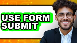 Famous How to Use Form Submit in 2025 (The Only Way) Profile