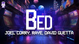 Joel Corry, RAYE, David Guetta ⚡ BED / Lyrics