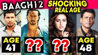 BAAGHI 2 Actors REAL AGE | Tiger Shroff, Disha Patani, Randeep Hooda, Manoj Bajpayee