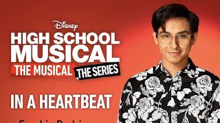 In a Heartbeat (From "High School Musical: The Musical: The Series Season 2 ")