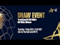 Draw event | TruckScout24 EHF FINAL4 and EHF FINAL4 Women | Season 2023/24