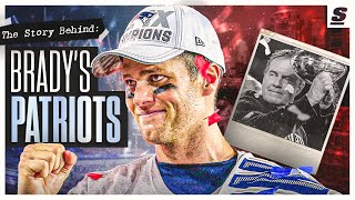 The Story Behind Tom Brady's Patriots