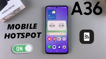 How To Enable Mobile Hotspot On Samsung Galaxy A36