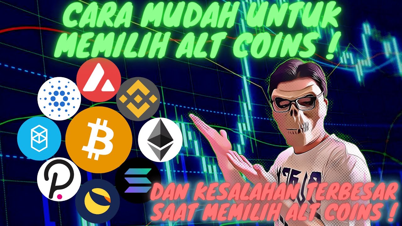 CARA MEMILIH CRYPTO DENGAN BENAR ! INI KESALAHAN TERBESAR SAAT MEMILIH ... CARA MEMILIH CRYPTO DENGAN BENAR ! INI KESALAHAN TERBESAR SAAT MEMILIH ...