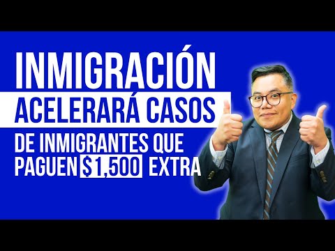 Inmigración acelerará casos de inmigrantes que paguen $1,500 extra