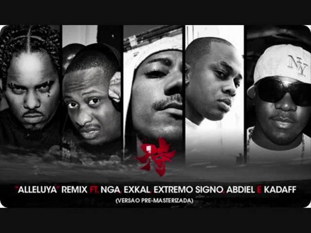 Alleluya Remix ft NGA, EXKAL, EXTREMO SIGNO, ABDIEL e kADAFF class=