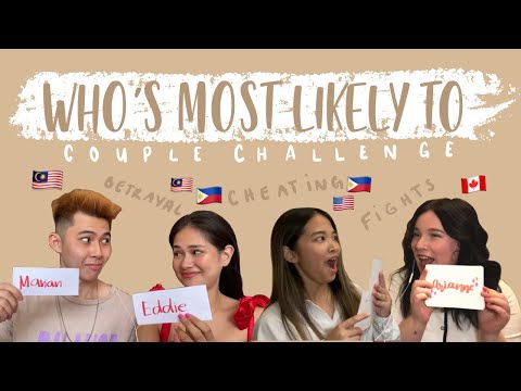 WHO’S MOST LIKELY TO | COUPLES CHALLENGE ft. EDRIAN