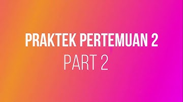 Pemrograman Akuntansi I - Pertemuan 2 (Part 2)