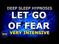 Deep Sleep Hypnosis to let go of Fears  | Purification of Body, Soul and Spirit (Very Strong!!)