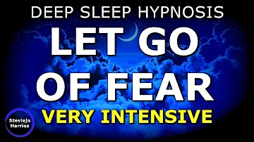 Deep Sleep Hypnosis to let go of Fears  | Purification of Body, Soul and Spirit (Very Strong!!)