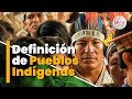 Definición de Pueblos Indígenas | Víctor Raúl Cárdenas Gonzales