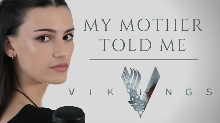 My Mother Told Me -- Rachel Hardy (Vikings / Assas...